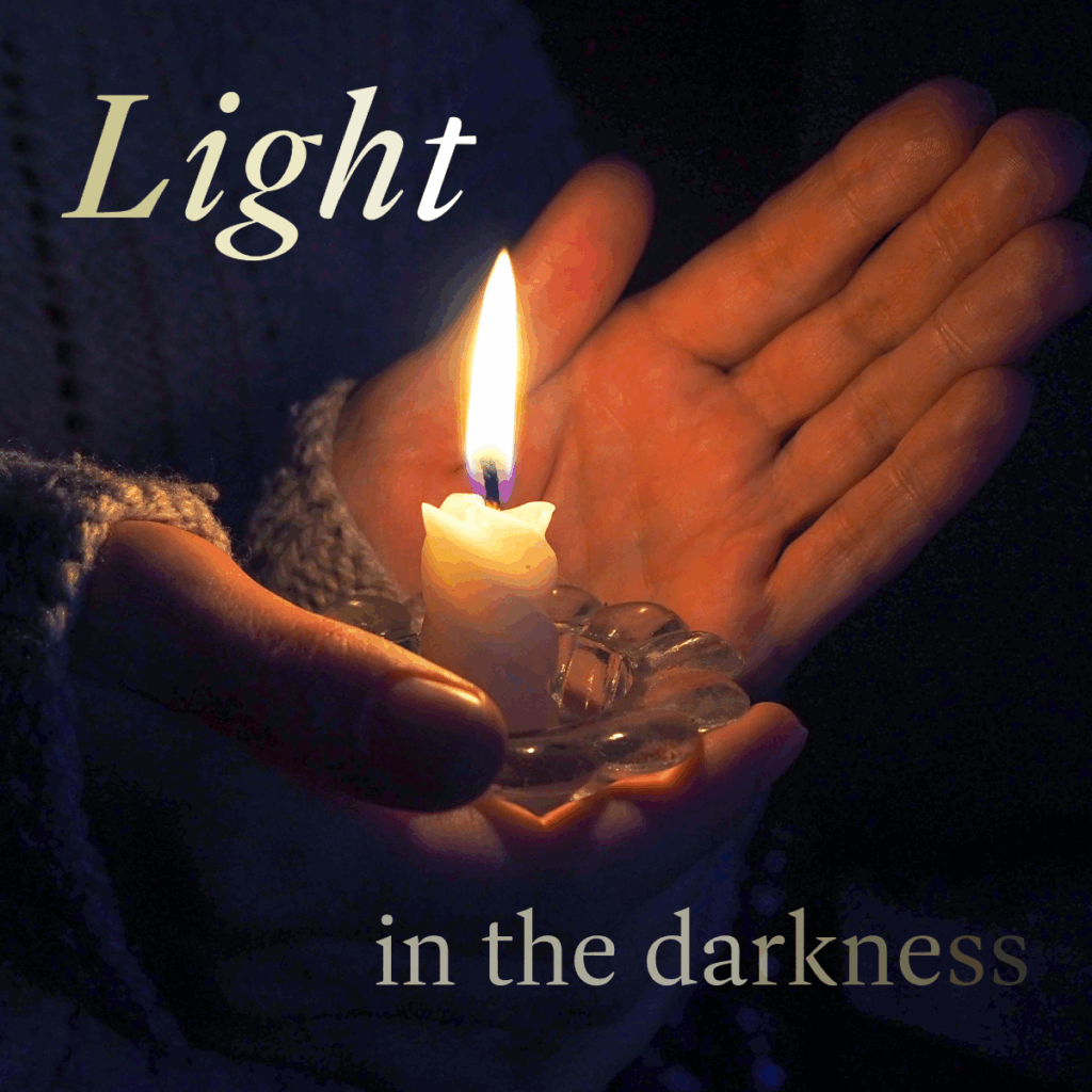 Light in the Darkness